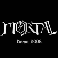 Mortal (GER-2) : Demo 2008